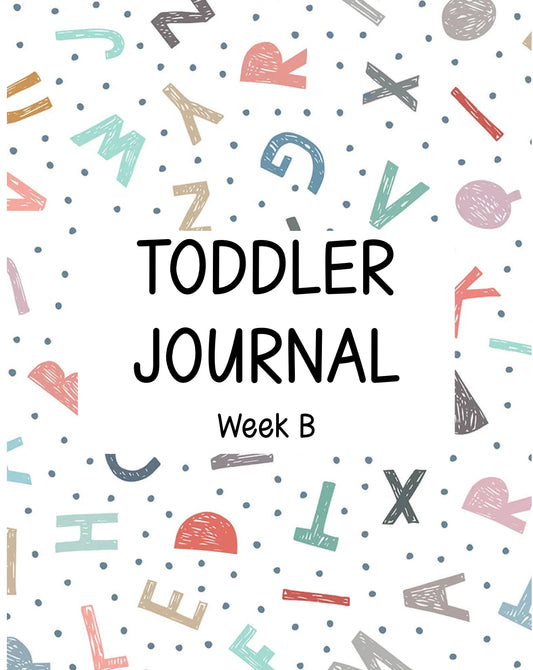 Toddler Journal - Week B