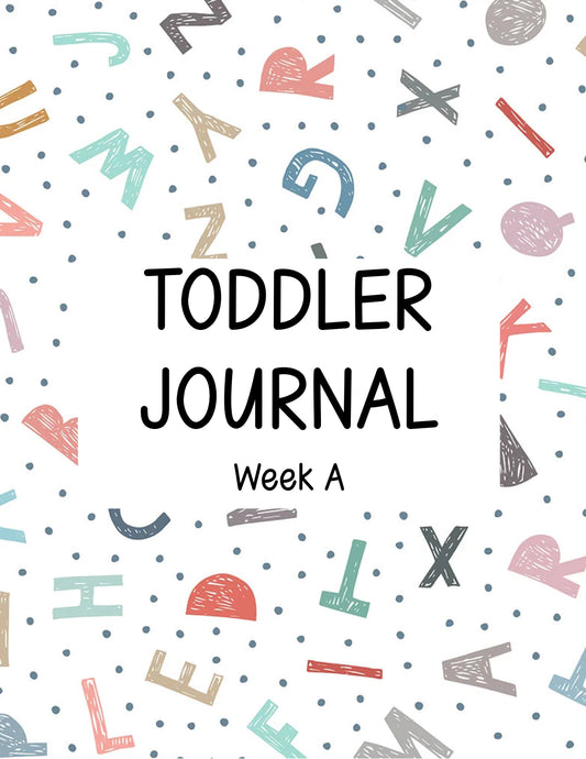 Toddler Journal - Week A