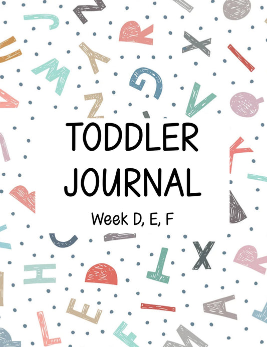 Toddler Journal - Week D-F